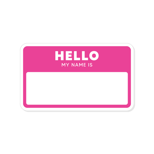 (10-Pack) Hello! My Name is (Insert Text) Custom Sticker