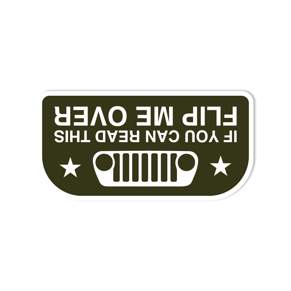 Waterproof Vinyl Sticker - "If You Can Read This, Flip Me Over" Jeep Wrangler Off-Road - StickerShuttle